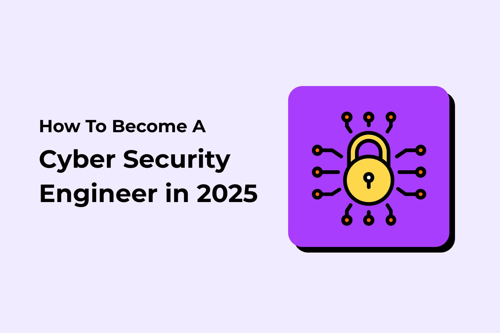 How to become a cyber security engineer