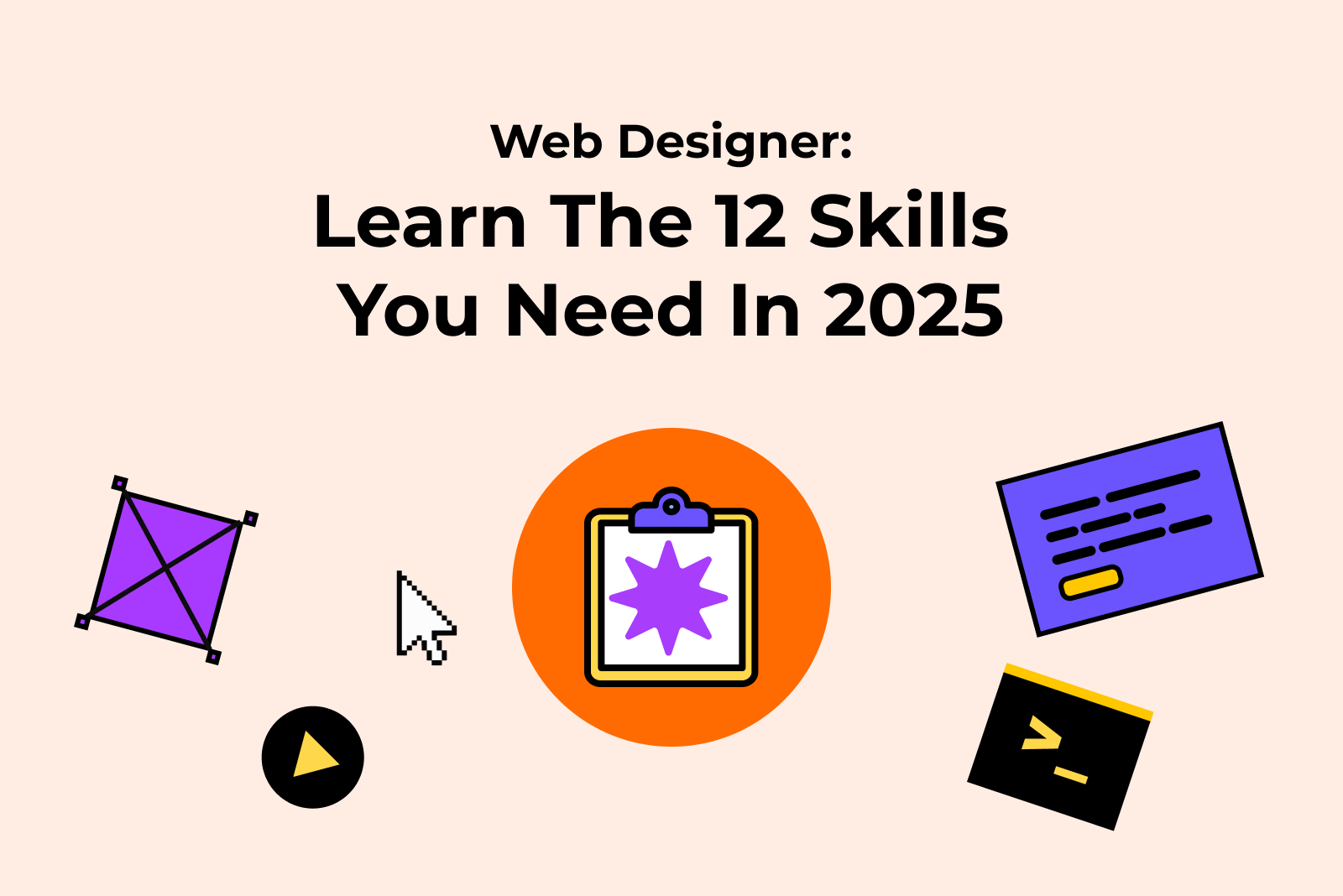 Web Designer: 12 Skills You Need in 2025